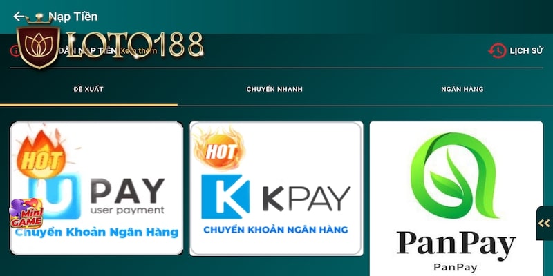 4 bước nạp tiền thành công tại Loto188