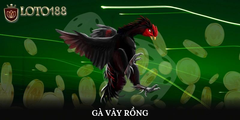 Gà vảy rồng