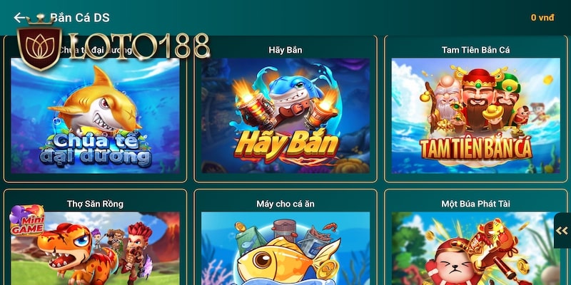 Nhiều trò chơi bắn cá nhập vai hấp dẫn tại Loto188