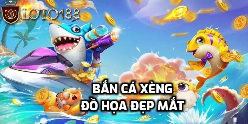 Tại sao game bắn cá xèng được nhiều người yêu thích